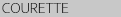COURETTE